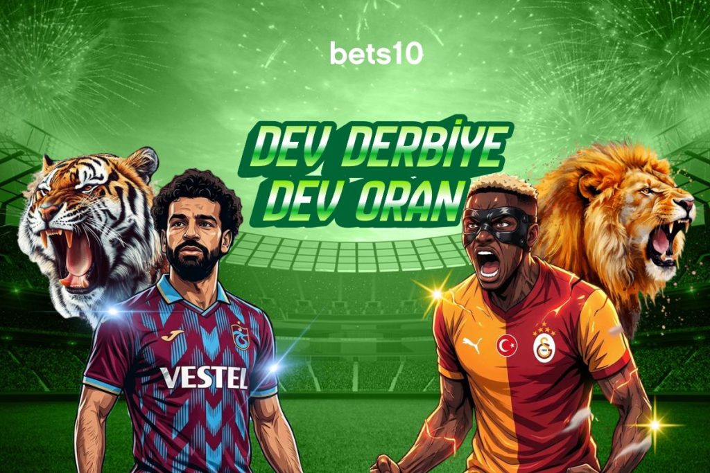 Trabzonspor Galatasaray Derbisi Bets10 Ekstra Oran