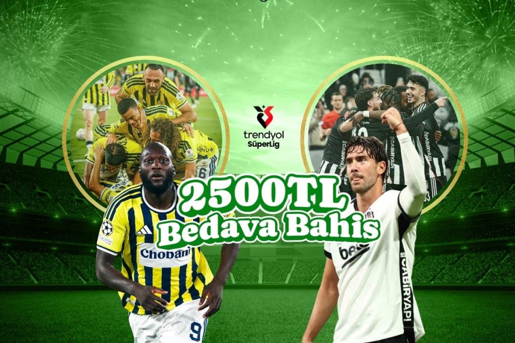 Fenerbahçe Beşiktaş Derbisi Bets10 Kampanyası